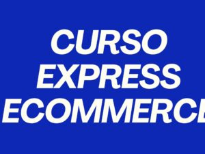 CURSO EXPRESS ECOMMERCE